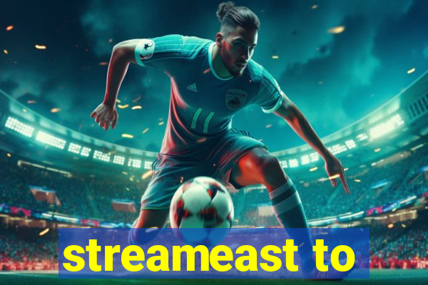 streameast to